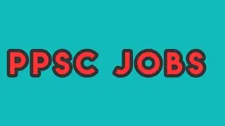 PPSC New Jobs September 2023 | Latest Jobs | New Jobs
