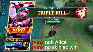 POOR ALICE NO SKIN│MAX STACKS ALICE VS PRO TRASHTALKER ENEMIES-MLBB