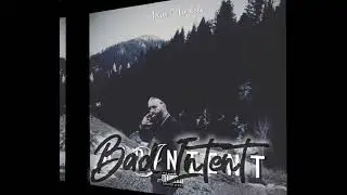 Bad Intent- Official Audio