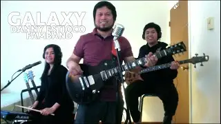 GALAXY - Danny Estioco FamBand (#KJP Online Event Version)