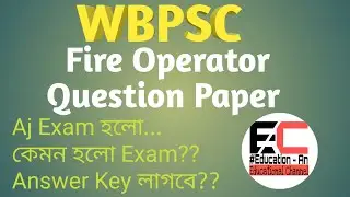 WBPSC : West Bengal Fire Operator Exam Question Paper