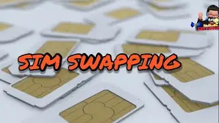 Hey chilli have you heard of Sim Swapping?, this isnt about putting a sim card in your phone.