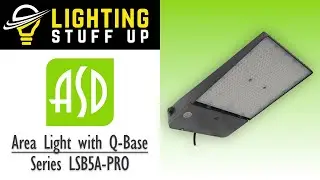 Area Lights with Q Base - Series LSB5A-PRO from ASD Lighting