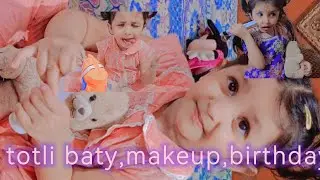 Anabia ki totli baty |new bag |birthday |toys play |games |makeup |countour 