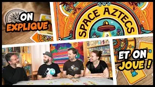 Space Aztecs, on explique et on joue
