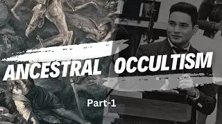 🔴ANCESTRAL OCCULTISM part-1 \\ Tuesday Word Fellowship \\ By Dr. Ricky Thapa