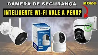 Qual C&acirc;mera de Seguran&ccedil;a Wi-Fi Comprar? Comparativo Top 3 Custo-Benef&iacute;cio para 2026