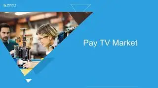 Global Pay TV Market Outlook (2024&ndash;2031): Slow but Steady Growth Ahead