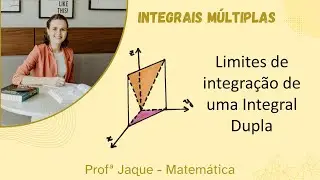 Aula 6 - Como interpretar um problema pra fazer a integral dupla