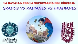Origen y significado de los Grados, Radianes y Gradianes