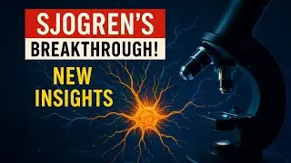 This Changes Everything - New Breakthrough in Sjogren&rsquo;s Research