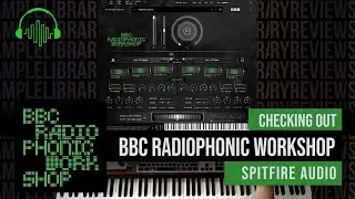 Checking Out: BBC Radiophonic Workshop by Spitfire Audio