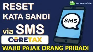 TUTORIAL CARA RESET PASSWORD CORETAX VIA SMS #coretax #coretaxdjp #djponline #djp #pajak