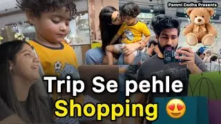 Ghumne sai phele nona or gunnu ko karayi shopping ♥️😜mai kiyo nhi gya😳nona ke drame😂