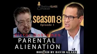 Parental Alienation: A Father’s 25-Year Legal Battle (S8E1)