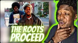 2000s Baby Reacts to The Roots – Proceed