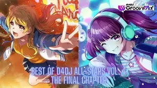 Best of D4DJ All-Stars Vol. 4 - The Final Chapter | D4DJ Groovy Mix (EN)