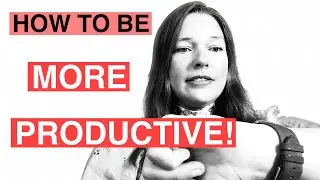 How To Be More Productive RIGHT NOW -  No more Deadline Dread or Overwhelm!