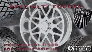 Specialty Forged NOW AVAILABLE