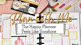 Plan with Me | The Happy Planner - Feels like Sunshine | Birthday Spread