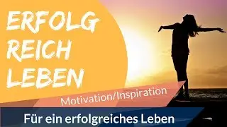 Inspiration f&uuml;r den Erfolg: So erreichst du alles (Motor Motivation)