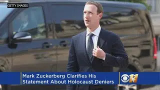 Mark Zuckerberg Clarifies Comments About Holocaust Deniers
