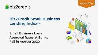 Biz2Credit Small Business Lending Index &ndash; August 2020