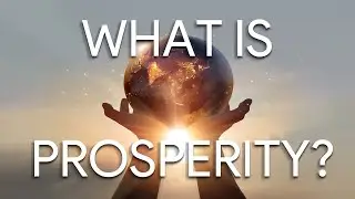 The Realization of Prosperity