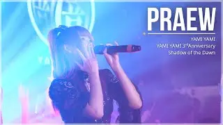 [Fancam] Praew Yami Yami - FULLSTAGE | YAMI YAMI 3rd Anniversary 'Shadow of the Dawn' 250126