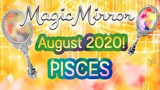 DECISION MADE.  PISCES AUGUST 2020