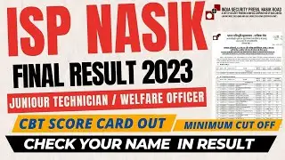 India Security Press Nashik Result Out 2023, Cut Off 2023 | How to Check ISP Nashik CBT Score Result