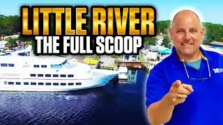 ALL ABOUT LITTLE RIVER SC! - MYRTLE BEACH SC AREA!