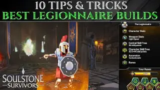10 Pro TIPS For BEST LEGIONNAIRE BUILDS - Soulstone Survivors 1.0 Guide