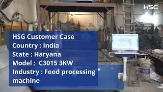 Customer Voices from North India | HSG Laser | Food processing machine Industry