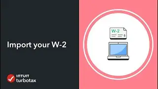 How do I import my W-2? - TurboTax Support Video