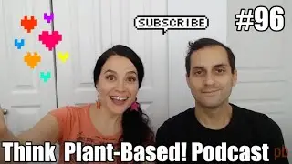 Think Plant-Based!  #96 – Vegan Restaurant Shake-Up