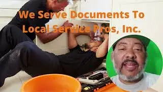 How To Serve Legal Papers To Local Service Pros, Inc. in California?