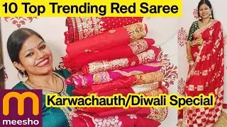 Meesho Saree Haul 414 Rs❤️10 Top Trending Red Saree for Karwachauth/PartyWear/Bandhej/Georgette/Silk