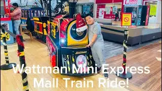 Wattman Mini Express Mall Train Ride! (for kids and entertainment for riding trains)