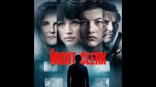 TONY'S MOVIE REVIEWS: The Night Clerk
