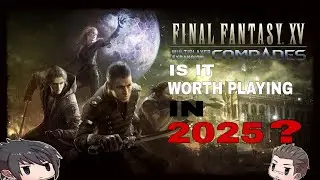 Is Final fantasy xv comrades worth it in 2025?