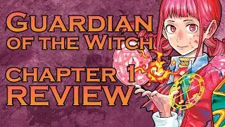 SHONEN JUMP'S NEXT BIG SERIES?! - Guardian of the Witch Chapter 1 Review