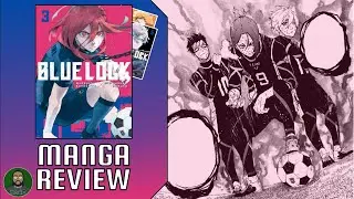 MANGA REVIEW: BLUE LOCK | FIRST SELECTION ARC (PART 2)