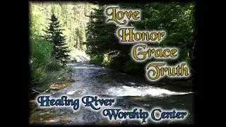 Healing River Worship Center - Walnut Shade, MO (HRWC - Pastor Tim Snider) Live Stream