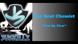 The Beat Chemist - Feel My Flow