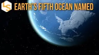 Earth Now Has Five Oceans