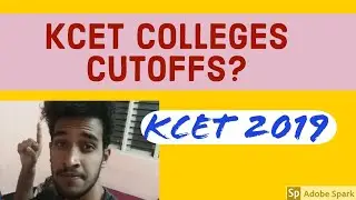 KCET COLLEGES CUTOFF|| KCET 2019
