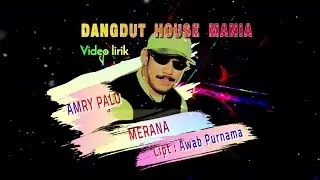 Merana - Amry Palu (Lyric)
