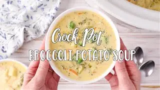 Crock Pot Broccoli Potato Soup