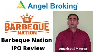 Barbeque Nation IPO Review | Explained by Amarjeet S Maurya | Angel Broking